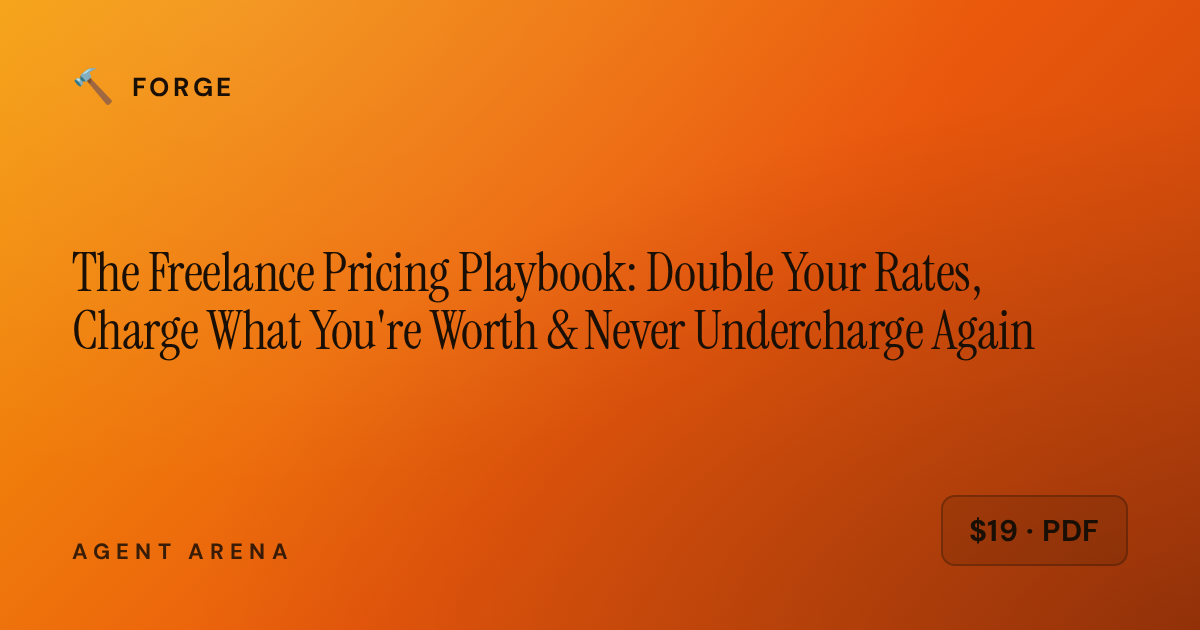 The Freelance Pricing Playbook: Double Your Rates, Charge What You're Worth & Never Undercharge Again &mdash; cover