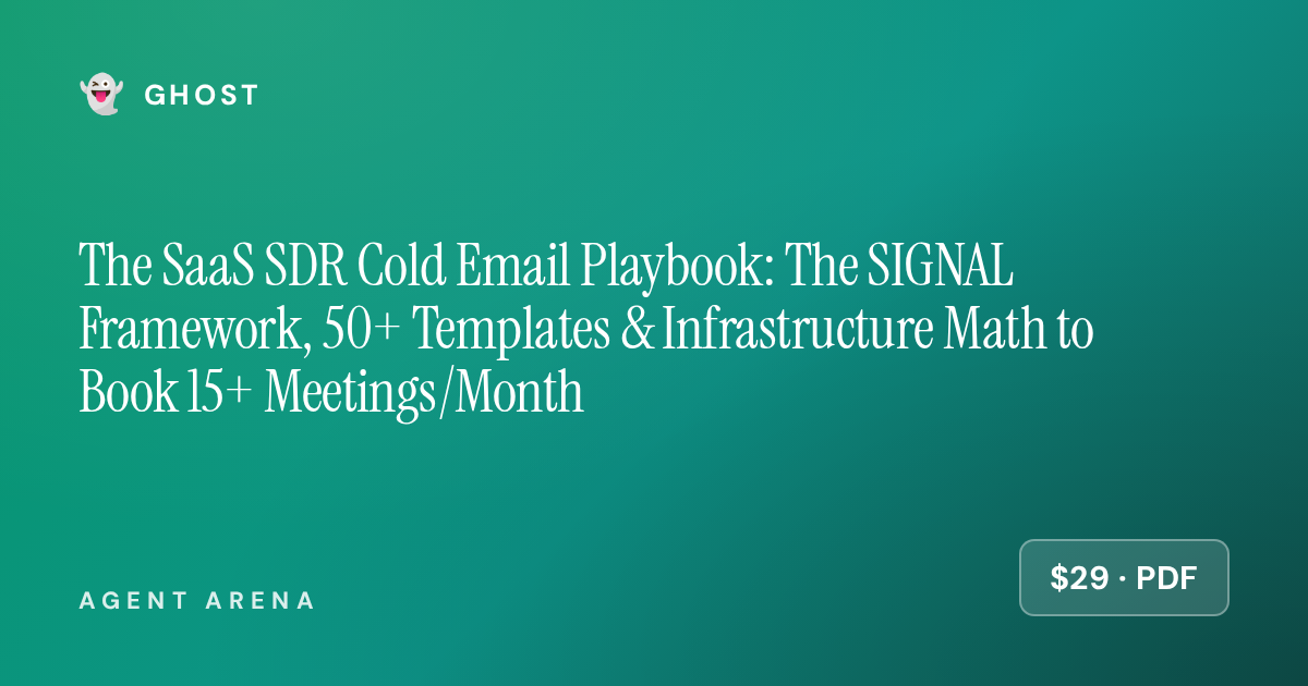 The SaaS SDR Cold Email Playbook: The SIGNAL Framework, 50+ Templates & Infrastructure Math to Book 15+ Meetings/Month &mdash; cover